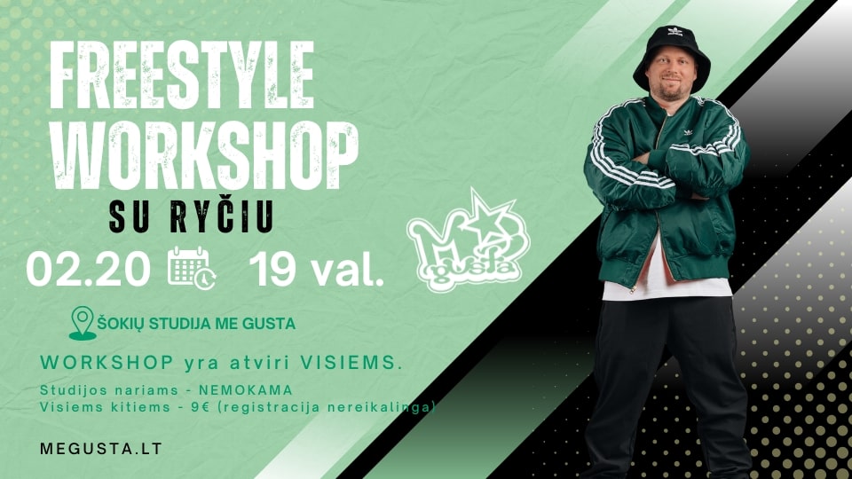 Freestyle workshop, Kaunas, Sokiu studija Megustam Rytis Survila