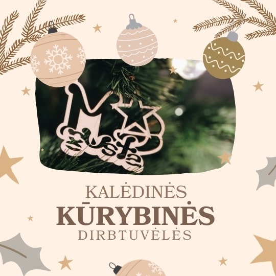 Megusta Kaledines kurybines dirbtuveles Kaunas